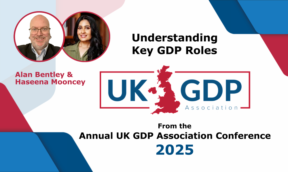 Understanding Key GDP Roles with Alan Bentley & Haseena Mooncey